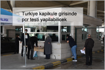 Turkiye-kapikule-girisinde-pcr-testi-yapilabilecek flatcast tema